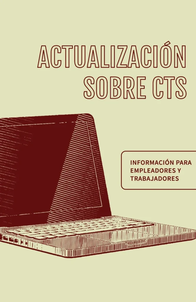 🔥 ¡Actualización sobre la CTS para el 2025! 🔥 actualización sobre la cts para el 2025